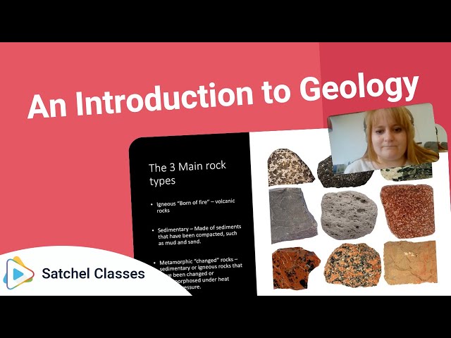 An Introduction to Geology | Science | Satchel Classes