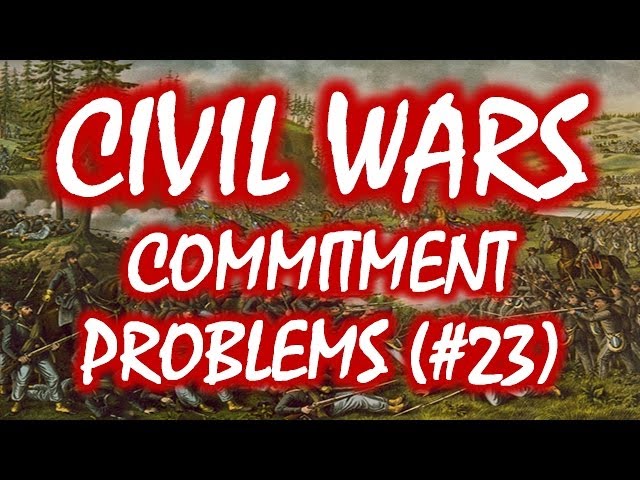 Civil Wars MOOC (#23): Commitment Problems