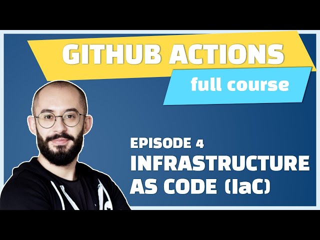 E4 - GitHub Actions: Infrastructure as Code with AWS & Terraform || Beginner Friendly