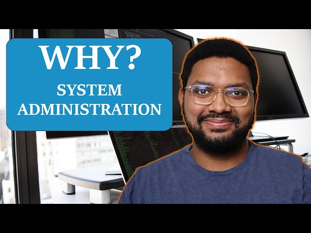 5 Reasons to Become a System Administrator