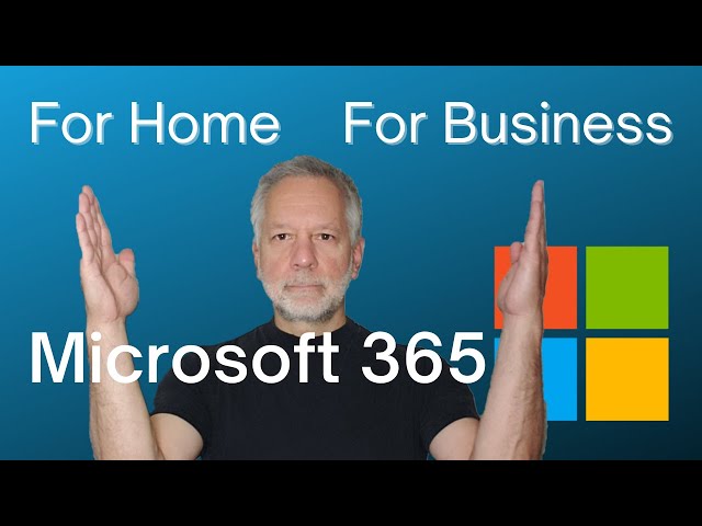 Microsoft 365 Business vs Home | Whats is the difference?