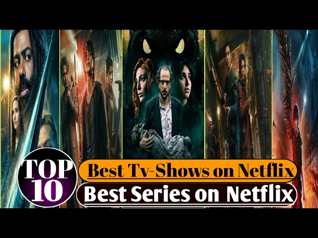 Top 10: Best Series on Netflix | Best shows on Netflix | Best Netflix Series | Netflix Series