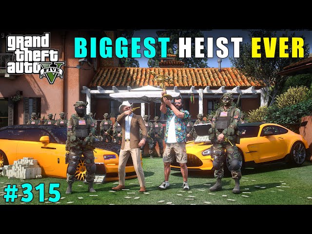 BIGGEST HEIST WITH DUGGAN BOSS | GTA V GAMEPLAY #315