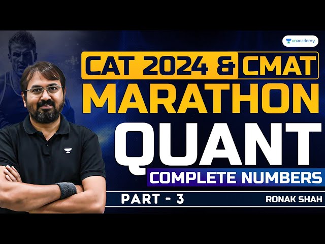 CAT 2024 QUANT | Complete Numbers Marathon Part -03 | Ronak Shah