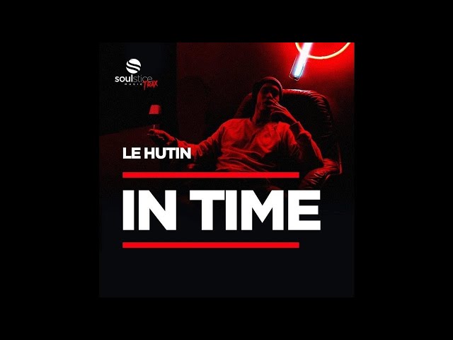 Le Hutin - Our Smoother Part