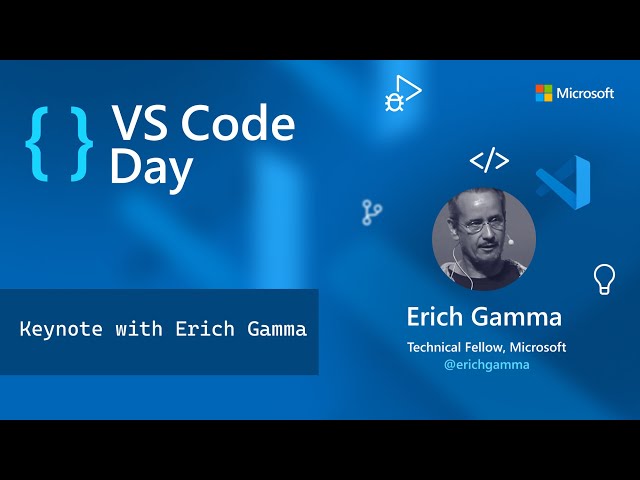 VS Code Day Keynote with Erich Gamma