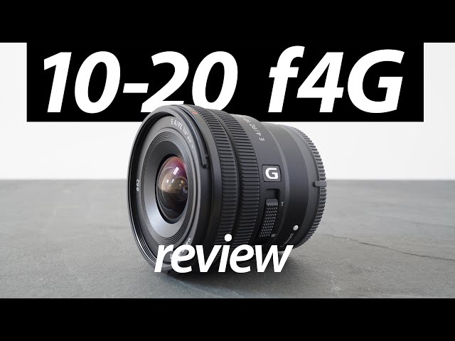 Sony E 10-20mm f4G PZ REVIEW: Power Zoom for APSC