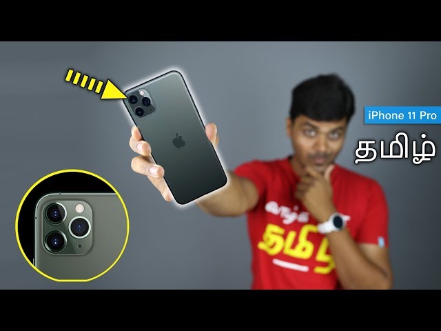 Apple iPhone 11 Pro சிறப்பு அம்சங்கள் | Tamil Tech