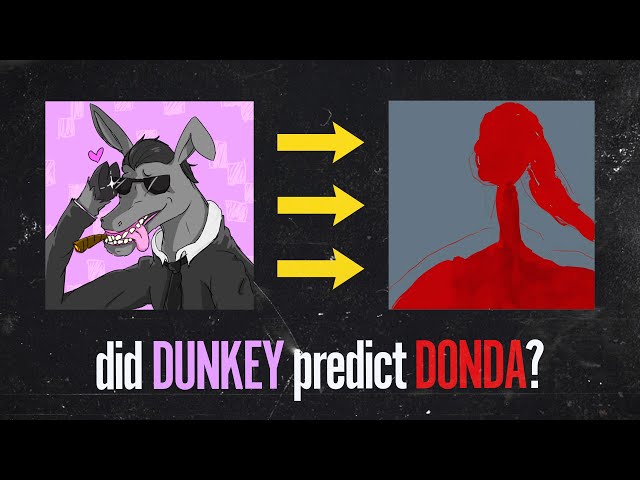 Dunkey Predicted DONDA