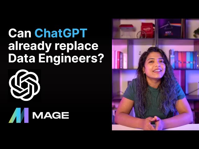 Can ChatGPT replace Data Engineers? Find out with @mage_ai