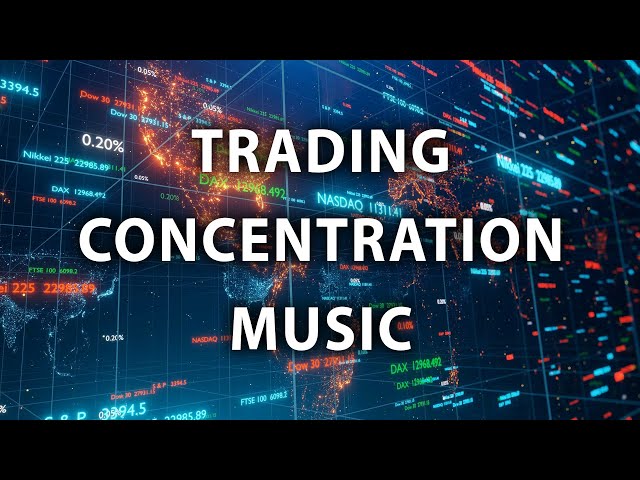 Concentration music - TRADING Edition 📊 #32