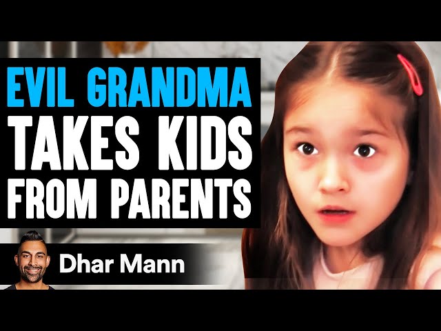 EVIL GRANDMA Takes KIDS FROM PARENTS (She Lives To Regret It) | Dhar Mann