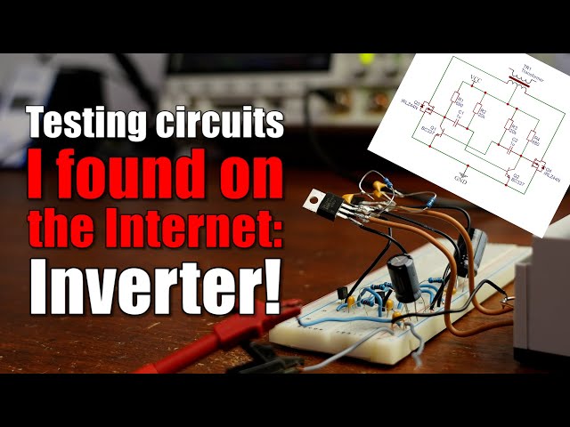 Testing circuits I found on the Internet: Inverter! It does work, BUT...