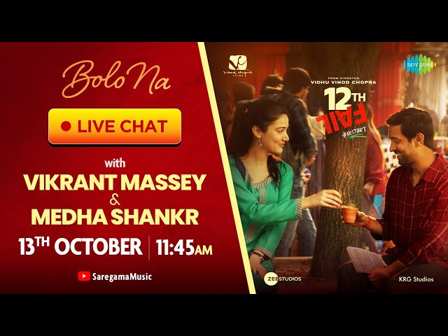Live Chat with Vikrant Massey and Medha Shankr | Bolo Na | 12th Fail