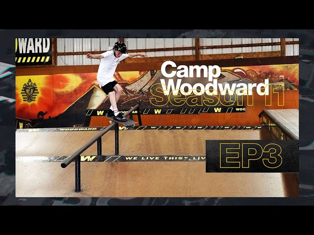 The Rivalry Begins - EP3 - Camp Woodward Season 11