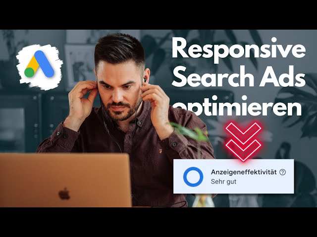 Responsive Search Ads auf „Sehr gut“ optimieren