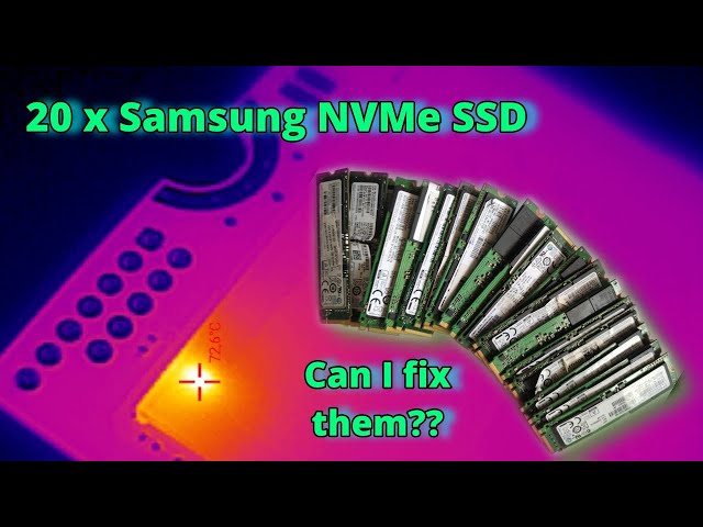 Episode 11 - 20 x Samsung 512GB NVMe SSD - repair