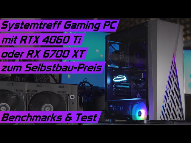 Komplett PC zum Selbstbau-Preis! Systemtreff Gaming PC mit RTX 4060 Ti oder RX 6700 XT! Test/Review