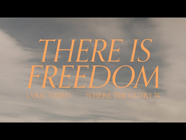 There Is Freedom (Official Lyric) - Josh Baldwin