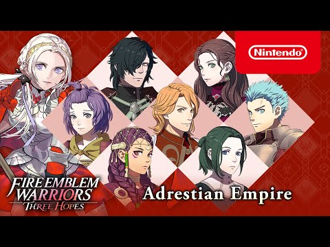 Fire Emblem Warriors: Three Hopes – Adrestian Empire trailer (Nintendo Switch)