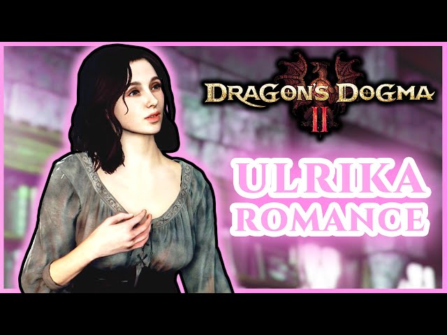 How to Romance Ulrika in Dragon’s Dogma 2 | Complete Guide