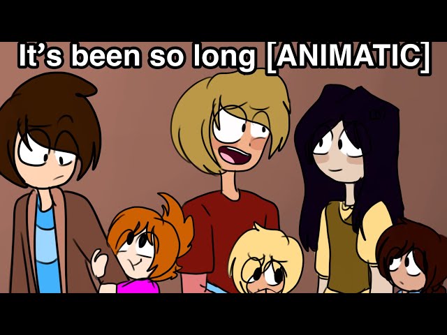 It’s been so long (FNAF animatic)