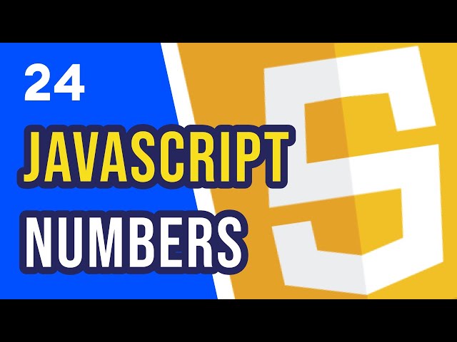 #24 JavaScript Number | JavaScript for Beginners Course