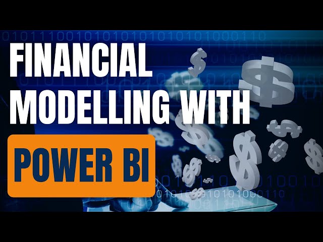 Financial Modelling with Power BI
