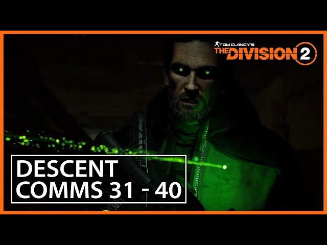 Descent Comms  31 - 40 || No Commentary || The Division 2