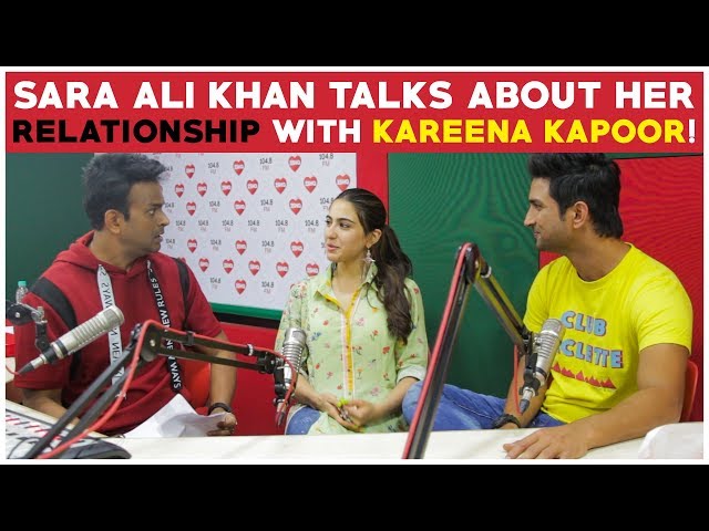 Sara Ali Khan Talks About Her Relationship With Kareena Kapoor!