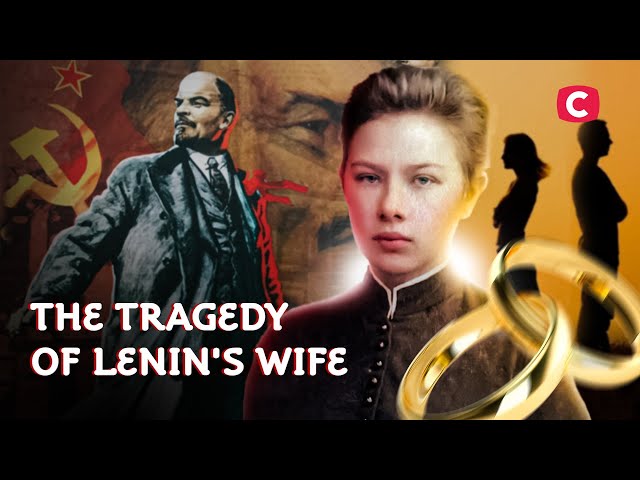 The tragedy of Lenin's wife – Searching for the Truth | Soviet Union Documentary | USSR