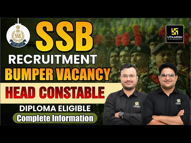SSB Recruitment 2023 | SSB Head Constable | Salary & Complete Details | Himanshu Sir & Kishore Sir