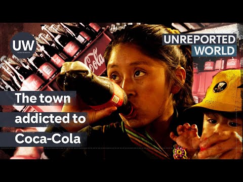 Mexico’s deadly Coca-Cola addiction | Unreported World