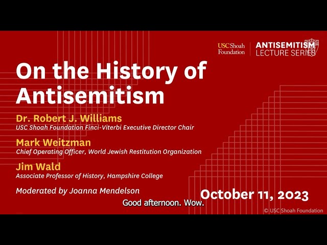 On the History of Antisemitism | Antisemitism Lecture Series