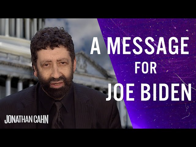 Jonathan Cahn's Prophetic Message to Joe Biden (Presidential Inauguration 2021)