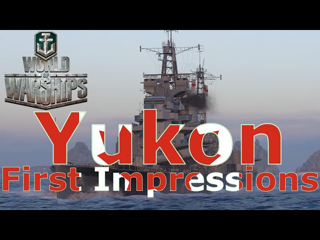 World of Warships- Yukon First Impressions