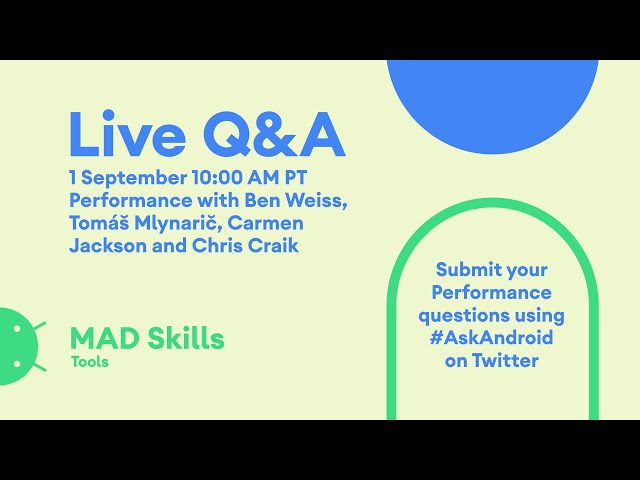 Performance: Live Q&A - MAD Skills
