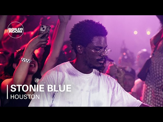 Stonie Blue | Boiler Room: Houston