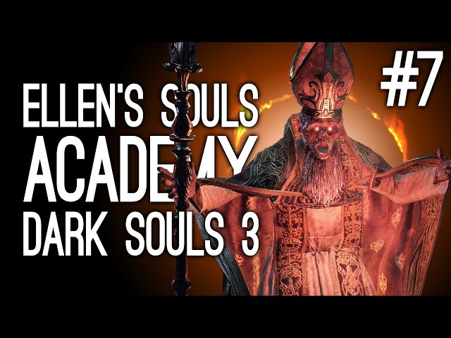 Playing Dark Souls 3 for the First Time! Ellen vs the Deacons of the Deep - Ellen's Souls Academy