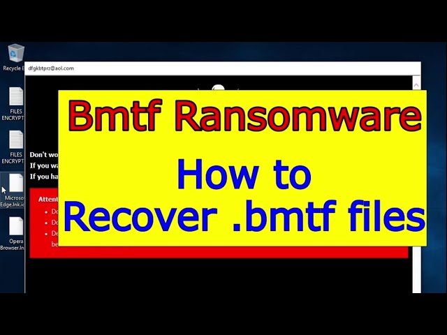 Bmtf ransomware virus. How to remove ransomware and Recover .bmtf files.