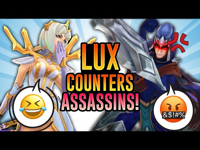 Lux is the Best Counter to Assassins!