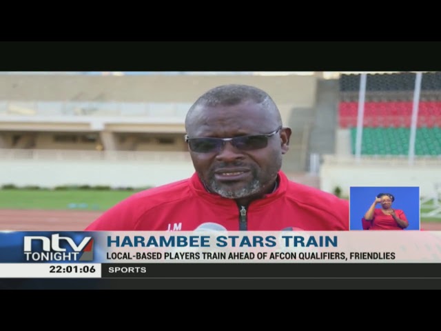 Harambee Stars train ahead of Afcon qualifiers, friendlies | NTV Sports