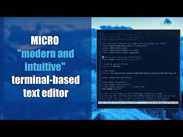 a "modern and intuitive" terminal-based text editor