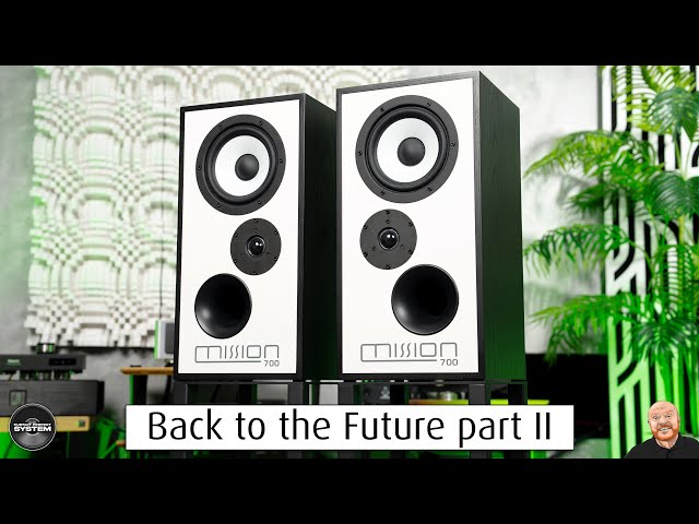 Mission 700 Speakers BACK to the "AFFORDABLE" FUTURE Part II REVIEW