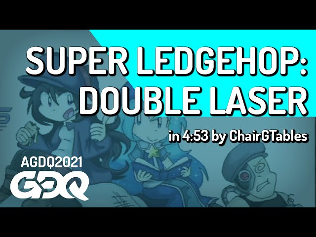 Super Ledgehop: Double Laser by ChairGTables in 4:53 - Awesome Games Done Quick 2021 Online