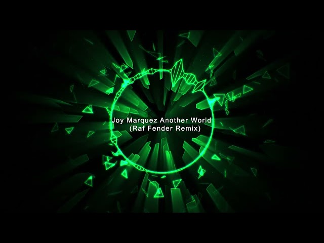 Joy Marquez Another world(Raf Fender Remix) Progressive House 2023