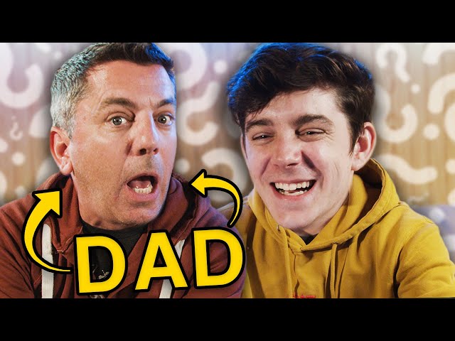 you asked my dad EMBARRASSING questions about me...