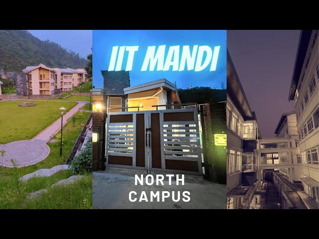 IIT MANDI | NORTH CAMPUS