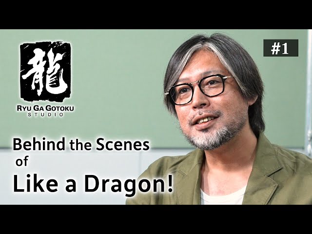 Behind the Scenes of Like a Dragon! – Ep 1: A Dragon Reborn