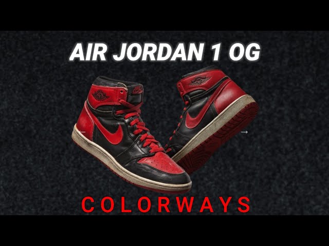 AIR JORDAN 1 OG Colorways